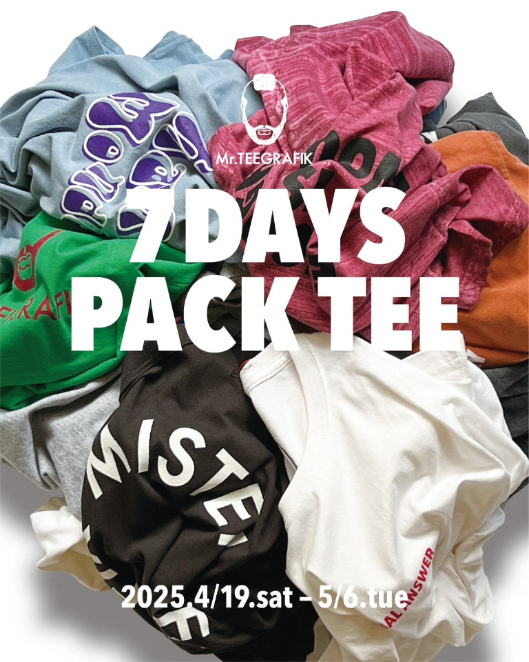 『7DAYS PACK TEE』 ※販売期間:2025/4/19-5/6