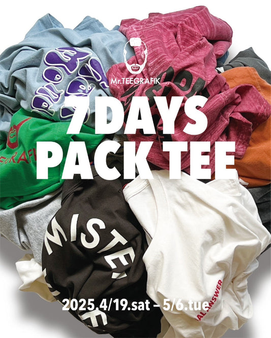 『7DAYS PACK TEE』 ※販売期間：2025/4/19-5/6