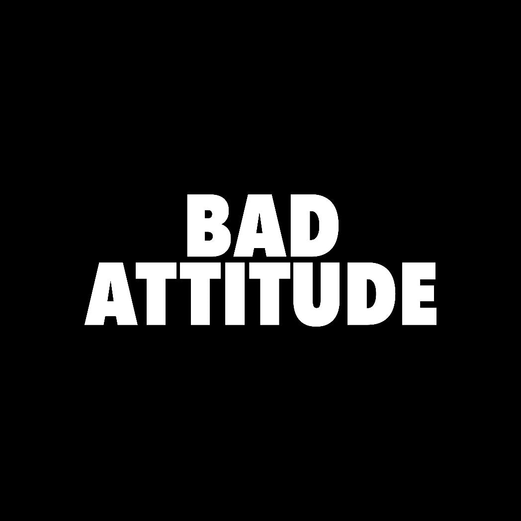 『BAD ATTITUDE』Grafik Tee